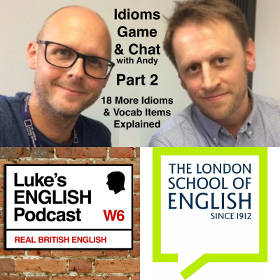 Lukes English Podcast - Learn British English With Luke Thompson