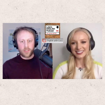 Lukes English Podcast - Learn British English With Luke Thompson