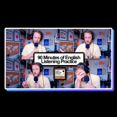 Lukes English Podcast - Learn British English With Luke Thompson
