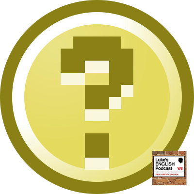 Lukes English Podcast - Learn British English With Luke Thompson