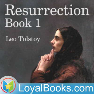 Resurrection By Leo Tolstoy