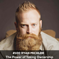 95: The Power of Ownership with Ryan Michler from Order of Man