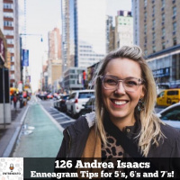 126: The Head Triad (5,6,7) with Enneagram Coach, Andrea Isaacs!