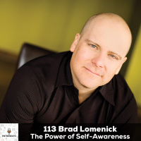 113: Identity, Calling and Assignment: The Power of Self-Awareness with Brad Lomenick