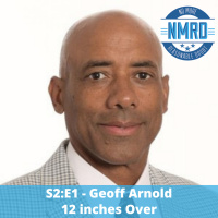 S2:E1 - Geoff Arnold Creator of 12 inches Over 