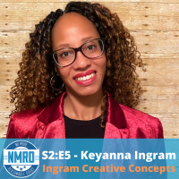 S2:E5 - Keyanna Ingram | Ingram Creative Concepts