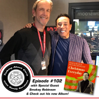 TAC 102 - Smokey Robinson (Singer, Songwriter), Rick DeBruhl (Barrett-Jackson), So Cal Smarties