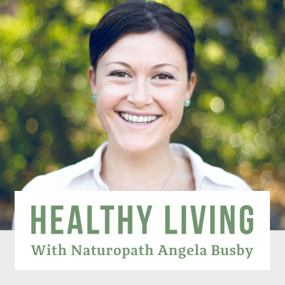 Healthy Living With Angela Busby - Your Health, Nutrition And Wellness Resource