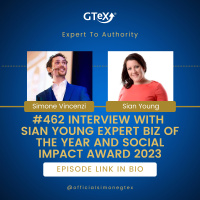 Episode #462 Interview with Sian Young Expert Biz of The Year and Social Impact Award 2023
