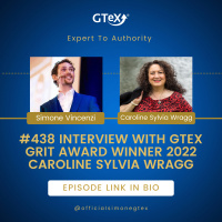 Episode #438 Interview with GTeX Grit Award Winner 2022 Caroline Sylvia Wragg