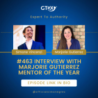 Episode #463 Interview with Marjorie Gutierrez Mentor of The Year