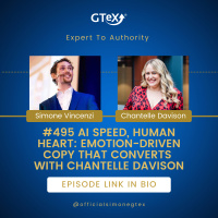 Episode #495 AI Speed, Human Heart: Emotion-Driven Copy That Converts with Chantelle Davison