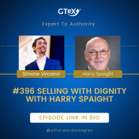 Episode #396 Selling With Dignity with Harry Spaight