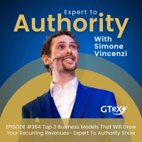 Episode #364 Top 3 Business Models That Will Grow Your Recurring Revenues