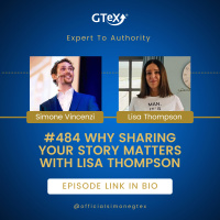 Episode #484 Why Sharing Your Story Matters with Lisa Thompson