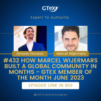 Episode #432 How Marcel Wijermars built a global community in months - GTeX Member Of The Month June 2023