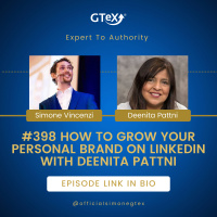 Episode #398 How to Grow Your Personal Brand on LinkedIn with Deenita Pattni