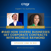 Episode #440 How Diverse Businesses Get Corporate Contracts with Michelle Raymond
