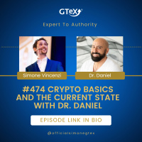 Episode #474 Crypto Basics and The Current State with Dr. Daniel