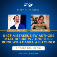 Episode #476 Mistakes New Authors Make BEFORE Writing Their Book with Daniella Blechner