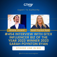 Episode #454 Sarah Poynton Ryan - Money Mechanics - Winner GTeX Influencer Biz of The Year 2023