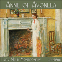 Anne of Avonlea (version 3) (dramatic reading) by MONTGOMERY, Lucy Maud