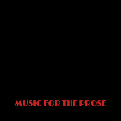 Music For The Prose