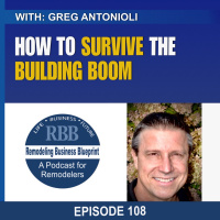 How To Survive The Building Boom With Guest Greg Antonioli