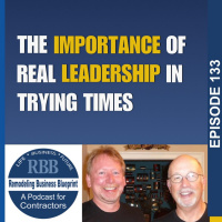The Importance of Real Leadership in Trying Times