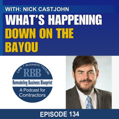 Remodeling Business Blueprint - Randall Soules And David Hawke Discuss Best Practices To Build A Solid Remodeling Or Trade Co