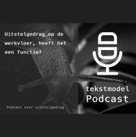 Uitstelgedrag op de werkvloer, heeft het een functie?