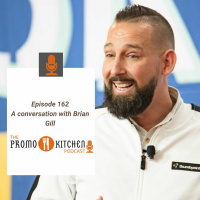 Promo Kitchen Podcast 162: A Conversation with Brian Gill
