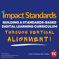 Creating Vertical Alignment between your Core Area Subjects and Digital Learning Curriculum