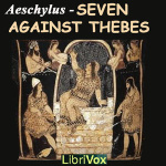 Seven Against Thebes by AESCHYLUS