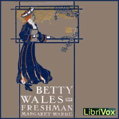 Betty Wales, Freshman by WARDE, Margaret