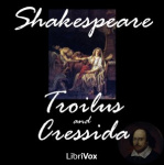 Troilus and Cressida by SHAKESPEARE, William