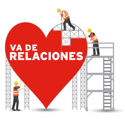Podcast De Construyendo Relaciones