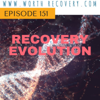 Episode 151: Recovery Evolution