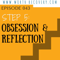 Episode 027: Step 3: The Battle of Wills