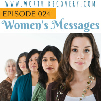 Episode 024: Womens Messages