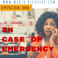 Episode 008: In Case of Emergency