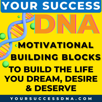 Your Success At Last Dna | Daily Motivation | Goal Setting