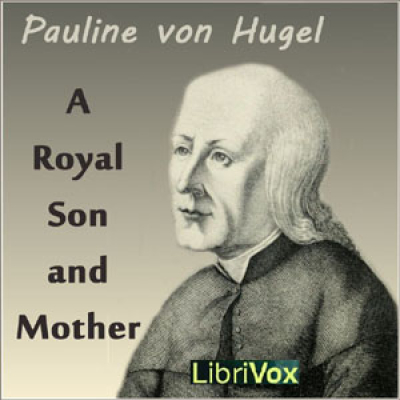 Royal Son and Mother, A by HUGEL, Pauline von