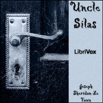 Uncle Silas by LE FANU, Joseph Sheridan