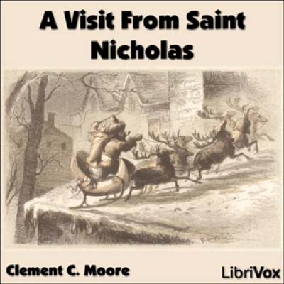 Visit From Saint Nicholas, A by MOORE, Clement Clarke
