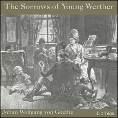 Sorrows of Young Werther, The by GOETHE, Johann Wolfgang von