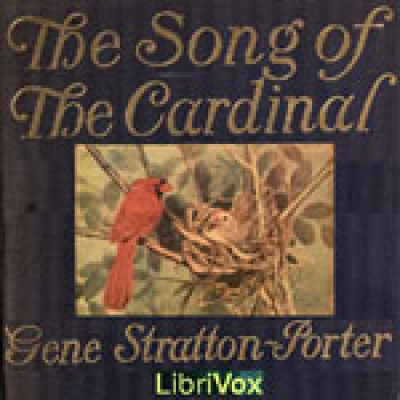Song of the Cardinal, The by STRATTON-PORTER, Gene