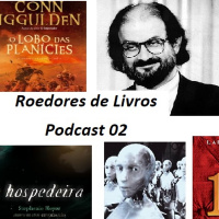 02 - Roedores De Livros Podcast