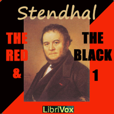 Red and the Black, Volume I, The by STENDHAL