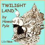 Twilight Land by PYLE, Howard